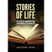 Stories of Life: The Nature, Formation and Consequences of Character