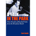 A Talk in the Park: Nine Decades of Baseball Tales from the Broadcast Booth