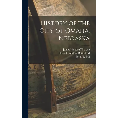 History of the City of Omaha, Nebraska