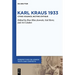 Karl Kraus 1933: Citing Violence, Inciting Critique
