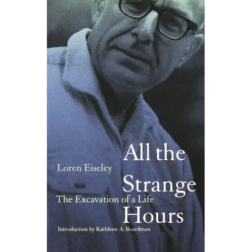 All the Strange Hours: The Excavation of Life