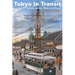 Tokyo in Transit: Japanese Culture on the Rails and Road