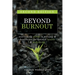 Beyond Burnout, Second Edition: Overcoming Stress in Nursing & Healthcare for Optimal Health & Well-Being