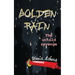 Golden Rain: The untold revenge