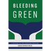 Bleeding Green: A History of the Hartford Whalers
