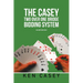 The Casey Two Over One Bridge Bidding System: 6th EDITION 2024
