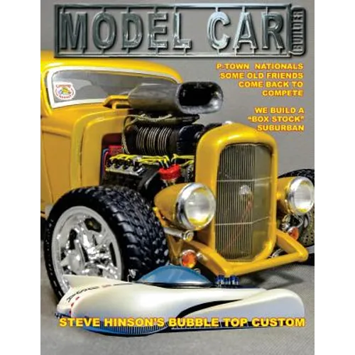 Model Car Builder No. 29: Tips, How-to's, Feature Cars, Events Coverage!