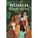 Women Leading the Way: Women are taking the lead, stepping into their power and creating positive change