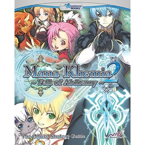 Mana Khemia 2: The Official Strategy Guide