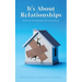 It's About Relationships: How to Fix Broken Relationships