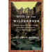 God in the Wilderness: Rediscovering the Spirituality of the Great Outdoors with the Adventure Rabbi