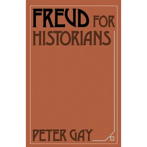 Freud for Historians