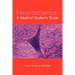 Neuroscience: A Medical Student's Guide