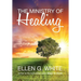 The Ministry of Healing