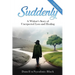 Suddenly: A Widow's Story of Unexpected Loss and Healing
