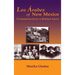 Los Arabes of New Mexico: Compadres from a Distant Land