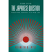 The Japanese Question:: Power and Purpose in a New Era