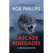 Cascade Renegades: A Luke McCain Novel