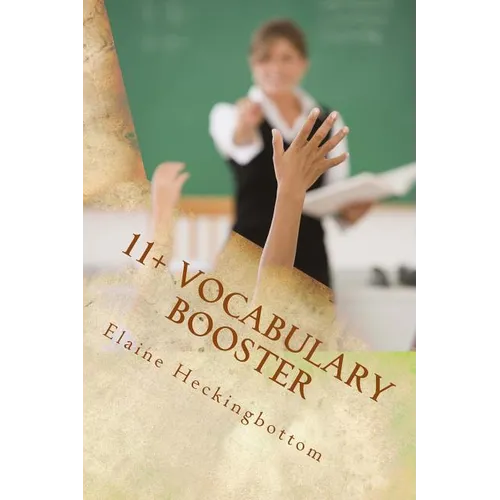 11+ Vocabulary Booster: 11+ Support Book 1
