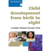 Child Development 0-8: A Journey Through the Early Years