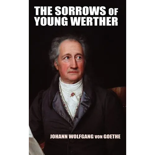 The Sorrows of Young Werther