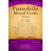 Futoshiki Mixed Grids Deluxe - Easy to Hard - Volume 6 - 474 Puzzles