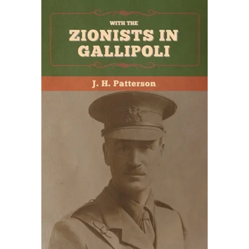 With the Zionists in Gallipoli
