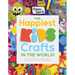 The Happiest Kids Crafts in the World!: 75 Colorful Art Projects to Inspire Kindness, Build Confidence and Encourage Positivity