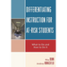 Differentiating Instruction for At-Risk Students: What to Do and How to Do It