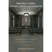 Trying Cases: Promise, Prove, Persuade: A manual for law students and young lawyers