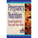 Pregnancy Nutrition: Good Health for You & Your Baby
