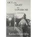 Out of the Night that Covers Me: A Family Memoir