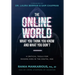 The Online World, What You Think You Know and What You Don't: 4 Critical Tools for Raising Kids in the Digital Age