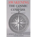 Awakening the Cosmic Compass: Spiritual Guide to Inner Navigation Spiritual Self Discovery