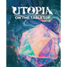 Utopia on the Tabletop