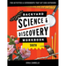 Backyard Science & Discovery Workbook: South: Fun Activities & Experiments That Get Kids Outside