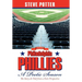2008 Philadelphia Phillies - A Poetic Season: The Story As Told from a Fan's Perspective