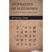 Diophantus of Alexandria - A Study in the History of Greek Algebra