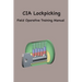 CIA Lock Picking: Field Operative Training Manual