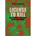 License to Kill: Gaza: Genocide, Holocaust Denial and Hasbara