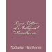 Love Letters of Nathaniel Hawthorne