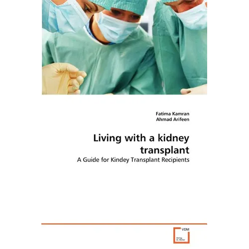 Living with a kidney transplant