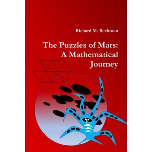The Puzzles of Mars: A Mathematical Journey