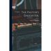 The Pastor's Daughter;