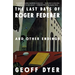 The Last Days of Roger Federer: And Other Endings