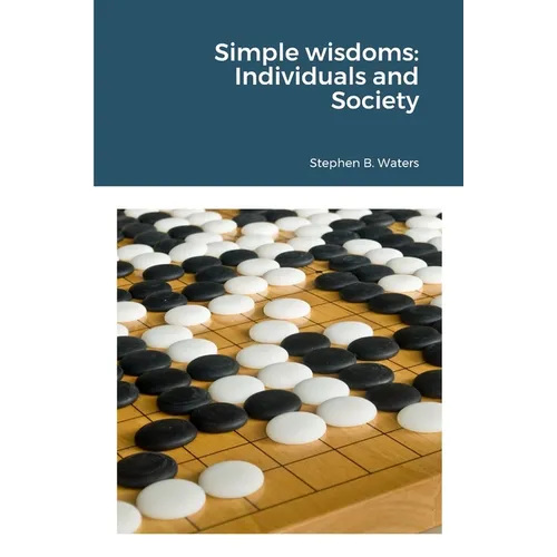 Simple wisdoms: Individuals and Society