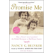 Promise Me: How a Sister's Love Launched the Global Movement to End Breast Cancer