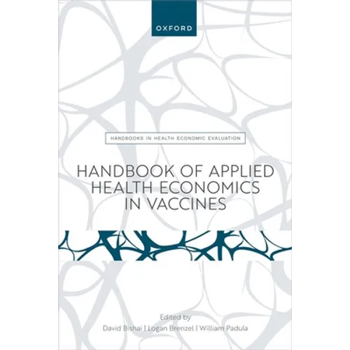Handbook of Applied Health Economics in Vaccines