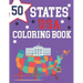 50 States USA Coloring Book: The 50 States Maps Of United States America Educational Coloring Book For Kids and Adults State Capitals Coloring Book Gr