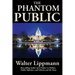 The Phantom Public: A Study in Democratic Theory